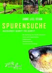 Spurensuche - Anne Lill Kvam